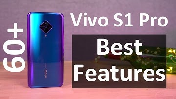 Vivo S1 Pro 60+ Best Features