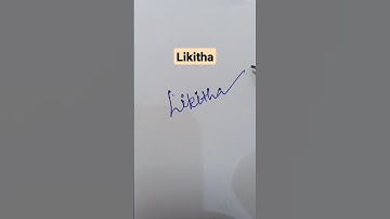 Likitha Signature Sample #shorts #ytshorts #youtubeshorts #viral #art #drawing #india