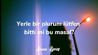 Mavi Gri - Yerle Bir Olurum (Lyrics)