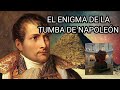 El  enigma de la tumba de Napoleón