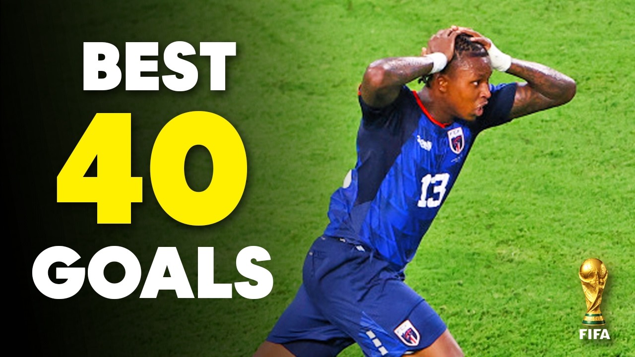 TOP 40 INSANE Goals | FIFA World Cup 2026