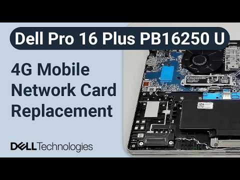 Dell Pro 16 Plus PB16250 U Processors Series | How to replace the 4G wwan mobile network card