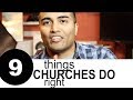 9 Things Churches Do Right