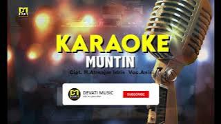 KARAOKE Muntin Versi Pop | Anisi | lagu kerinci terbaru