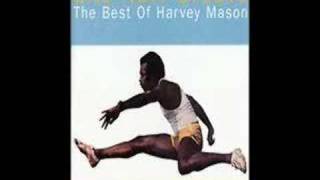 Harvey Mason (In Glorious Stereo.) Till  You Take My Love.