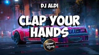 Dj Aldi - Clap your hands [BIG ROOM]