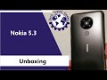 Nokia 5.3 Unboxing - Nokia Mid-Range Prime