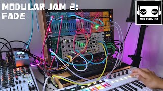 Eurorack Modular Synth Jam #2: Fade | ft. Arturia Keystep Pro