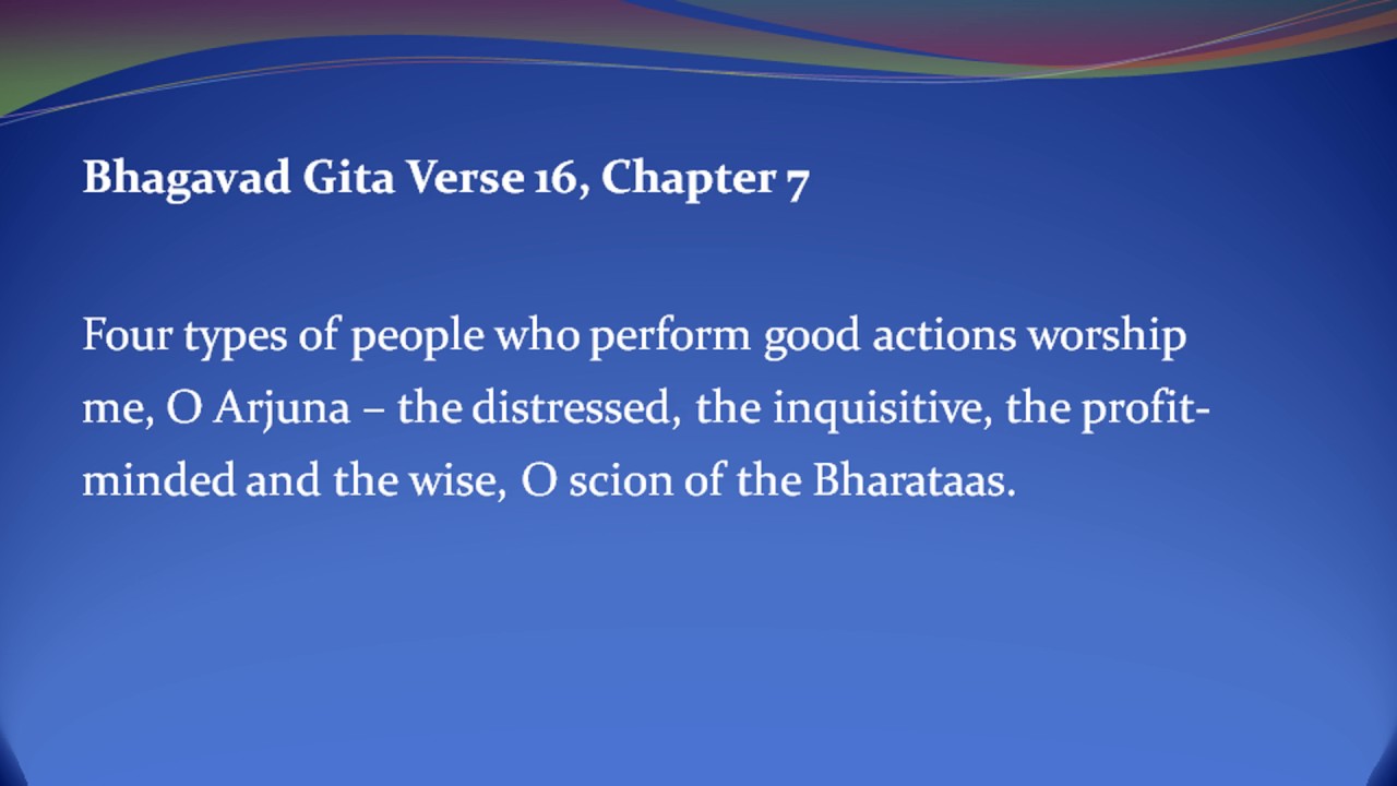 The Gita Says 4 Reasons Why We Pray To God English Meaning Of Verse The gita says 4 reasons why we pray to god english meaning of verse