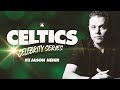 The Last Dance Director Jason Hehir Shares Celtics and Jordan Stories | Celtics Celebrity Series