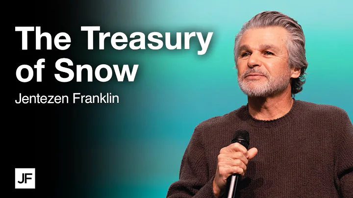 The Treasury Of Snow | Jentezen Franklin