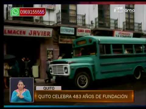 Quito celebra 483 años de fundación