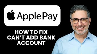 Apple Pay Can’t Add Bank Account — Fix 🏦 Quickly Link Banks And Use Apple Pay Smoothly