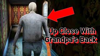 Up Close With Grandpa's Back In Granny 3