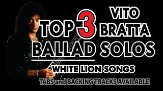 Top 3 Vito Bratta Ballad Guitar Solos - White Lion Songs With Tabs By Alvin De Leon
