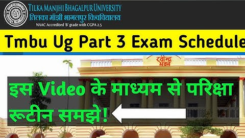 Tmbu University Part 3 Regular And Vocational Examination Schedule | tmbu Ug Part 3 Exam Start Date