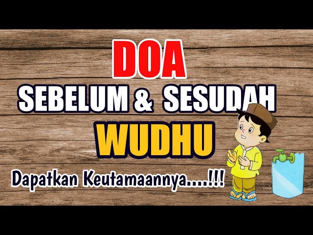 Bacaan Doa Sebelum Wudhu dan Sesudah Wudhu, Lengkap Arab Latin Beserta Artinya class=