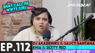 DCMWG Talks DJ Akademiks & Saucy Santana, Khia & Sexyy Red, Keith Lee's Review, The Bad Girls Club