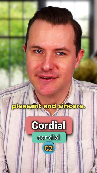 Cordial Meaning Pronunciation Synonyms And An Example Sentence cordial-meaning-pronunciation-synonyms-and-an-example-sentence