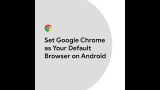 Set Google Chrome as Your Default Browser on Android screenshot 2
