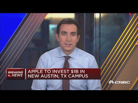 Apple to invest $1 billion in new Texas campus