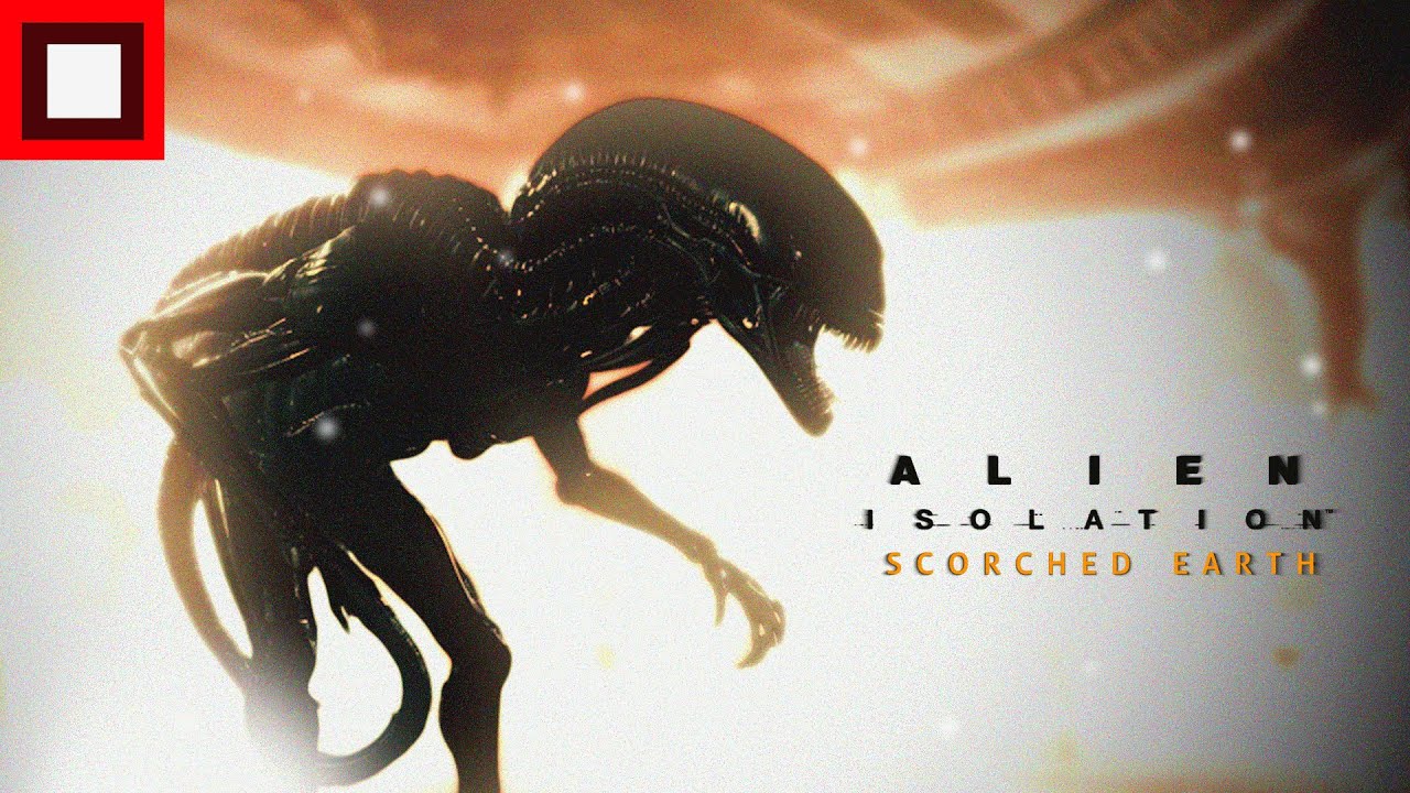 Alien Isolation: Survival Mode - SCORCHED EARTH ||| GAMERSTUFF ADAPTATION