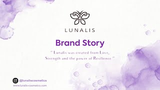 Lunalis Brand Story