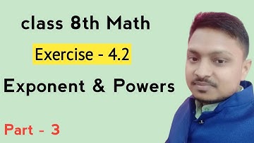 Class 8th Math // Exponent & Powers // Q-3/Ex-4.2 // With PDF