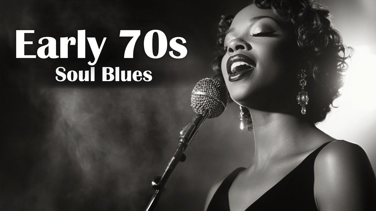 Early ’70s Soul Blues Lounge Music – Southern Soul Classics 🎵🎶 - YouTube