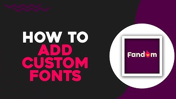 How To Add Custom Fonts on Fandom (Easiest Way)​​​​​​​