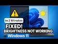 Brightness Not Working in Windows 11 Fix ( 2025 ) - Step by Step
