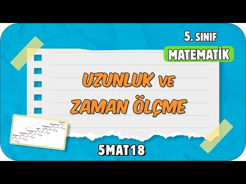 Uzunluk ve Zaman Ölçme 📘 tonguçCUP 4.Sezon - 5MAT18 #2024