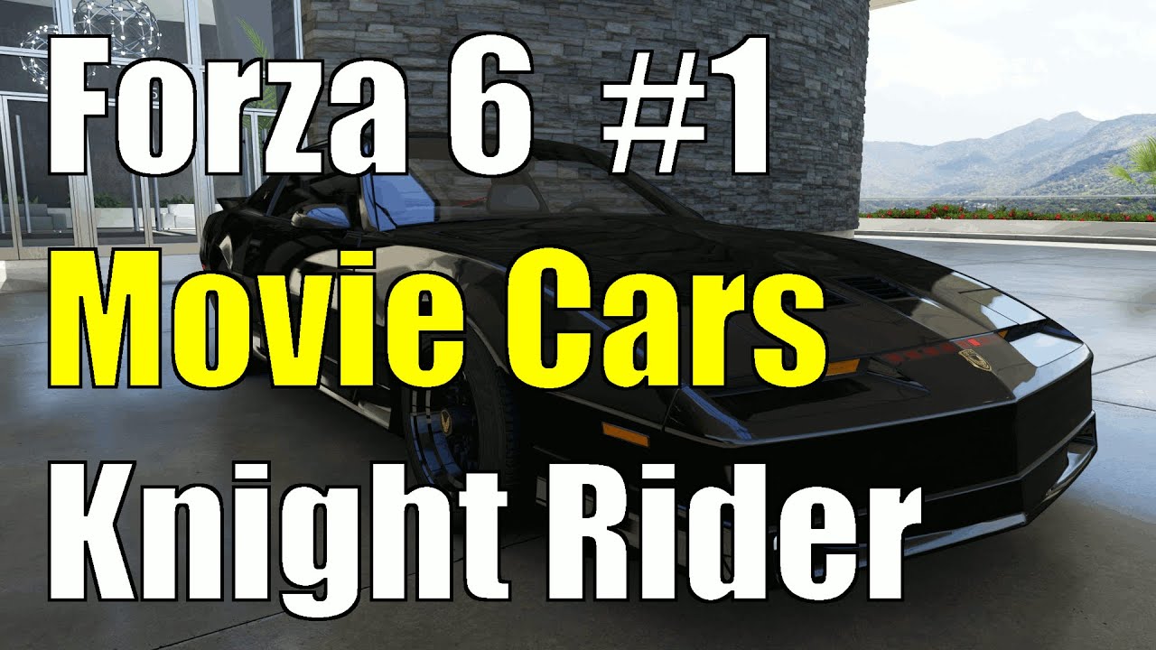 Forza 6 Knight Rider Movie Cars Knight Industries Two Thousand KITT ...