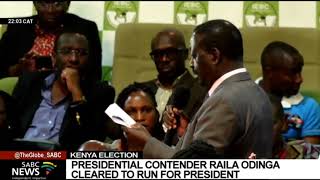 Kenya's Electoral Commission clears former Prime Minister Raila Odinga to run for presidency