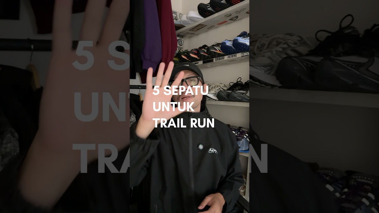 5 sepatu yang mantep buat dipake Trail Running
