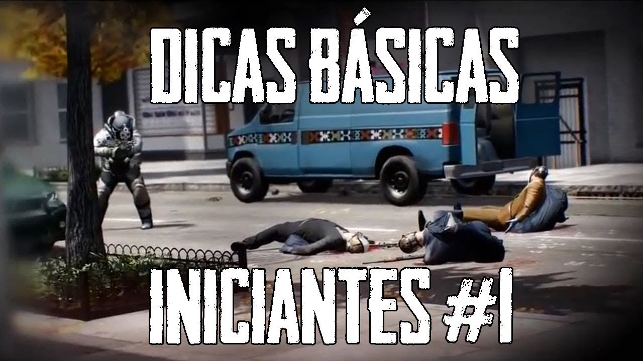 Payday 2: Dicas básicas para iniciantes #1 - PC/PS4/XBOX1 pt-br