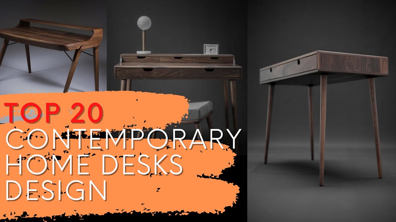Top 20 Contemporary Home Desks for Stylish, Comfortable Working