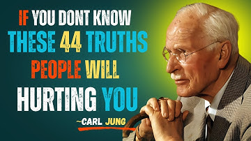 44 Psychological Truths You Must Know to Stop Getting Hurt | Carl Jung Motivation