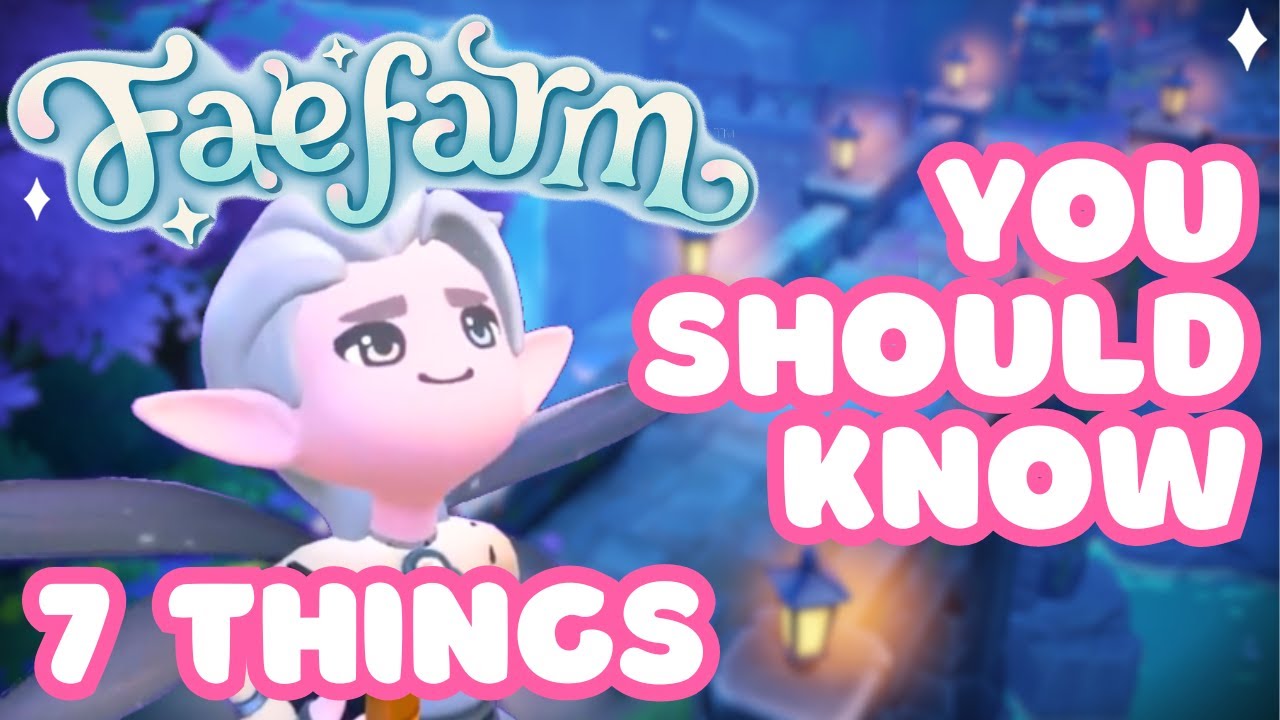 ❣️ BEFORE YOU BUY Fae Farm❣️| 7 Things You Should Know