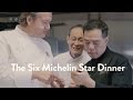 The Six Michelin Star Dinner | Food & Wine