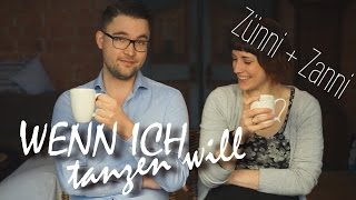 Video thumbnail of "Wenn ich tanzen will - mit Konstantin Zander! Kaffeeklatsch mit Zünni und Zanni"