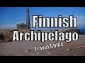 Finnish Archipelago Travel Guide
