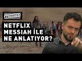 Netflix #Messıah ile ne anlatıyor? 🎬