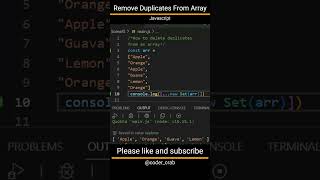 Easiest Way To remove duplicates from an array in javascript