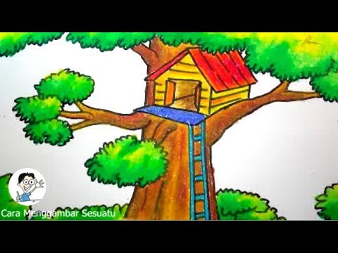 cara menggambar rumah pohon untuk anak YouTube
