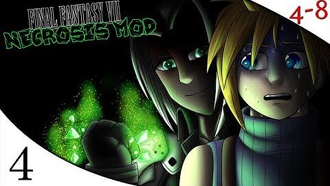 FFVII - Necrosis Mod (Part 4) [4-8Live]