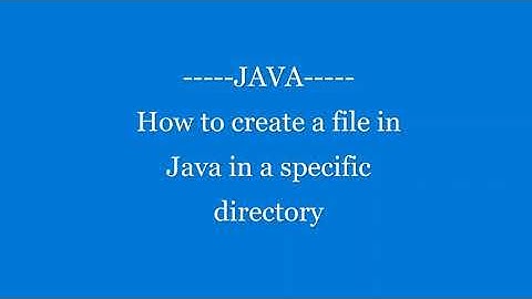 File Creation in Specific Directory | JAVA