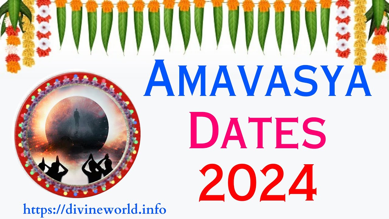 Amavasya Dates 2024 - YouTube