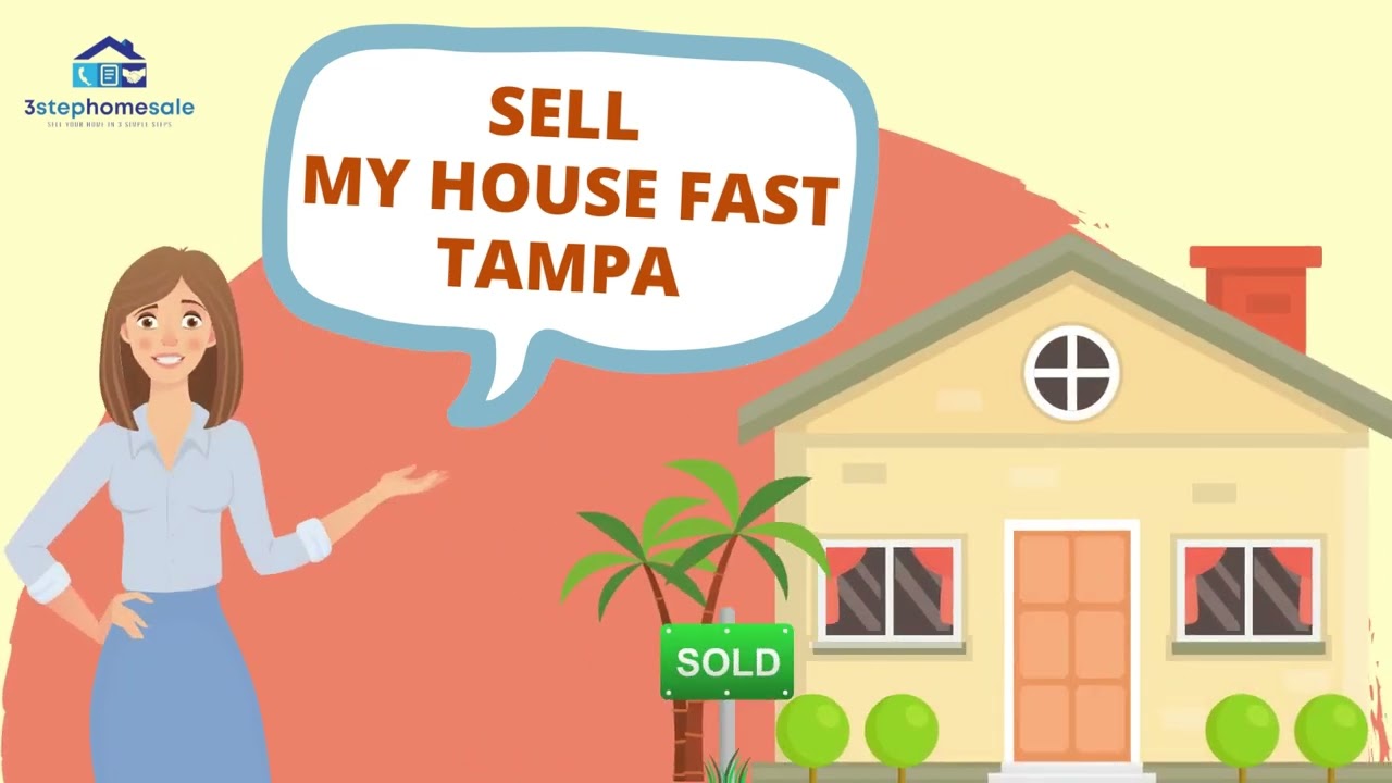 Sell My House Fast Tampa | 3 Step Home Sale