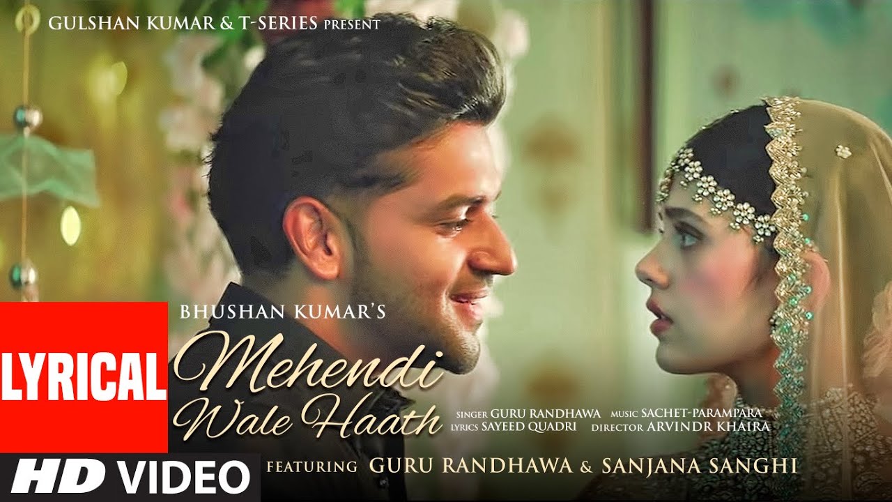Mehendi Wale Haath (Lyrical)